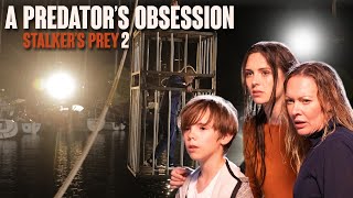 Stalkers Prey 2 A Predators Obsession  Full Movie [upl. by Ellerahs]