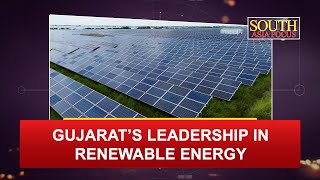 Gujarat’s solar and wind projects drive sustainable energy solutions [upl. by Ynohtna]