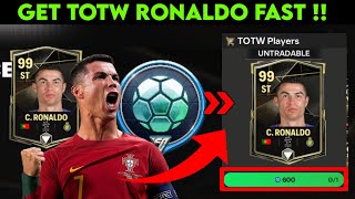 HOW TO GET TEAM OF THE WEEK 99 RONALDO TOTW MORE FOOTBALL CENTRE POINTS IN EA FC FIFA MOBILE 24 25 [upl. by Artina]