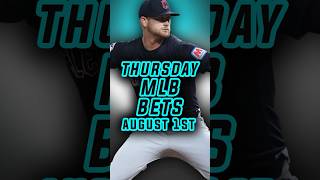 TOP MLB PICKS  MLB Best Bets Picks and Predictions for Thursday August 1st [upl. by Guinevere]