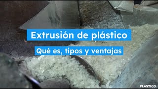 Extrusión de plástico ¿cómo funciona [upl. by Avera335]