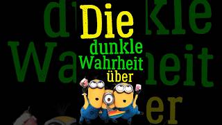 Die dunkle Wahrheit über Minions [upl. by Ralat150]