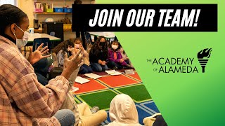 The Academy of Alameda  Join Our Team [upl. by Irtimd]