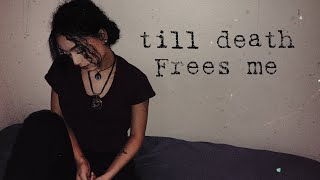 Zevia  till death frees me Official Lyric [upl. by Vyner]