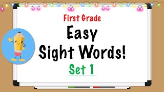 First Grade Easy Sight Words  Set 1 [upl. by Alletsirhc]