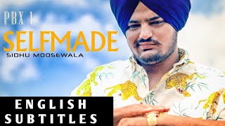 Selfmade  Sidhu Moose Wala  English Subtitles [upl. by Drus783]