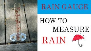 RAIN GAUGE HOW TO MEASURE RAIN HINDI [upl. by Aleakcim523]