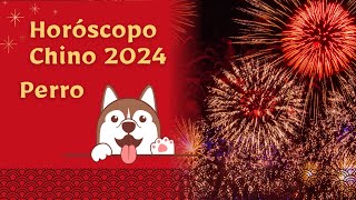 2024 HORÓSCOPO CHINO PERRO 🐶  1922 1934 1946 1958 1970 1982 1994 2006 2018 2030 [upl. by Tisbe]