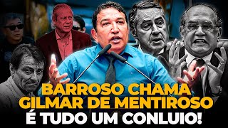 BARROSO CHAMA GILMAR DE MENTIROSO  É TUDO UM CONLUIO [upl. by Skipton]