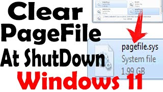 CLEAR PAGEFILE at ShutDown of Windows 11 [upl. by Llyrrad]