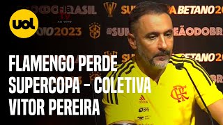 FLAMENGO Coletiva de Vitor Pereira após o vice da SUPERCOPA [upl. by Gninnahc360]