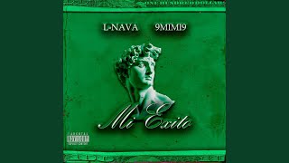 Mi Exito LNava amp 9Mimi9 [upl. by Adore105]