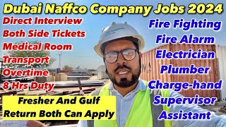 Dubai Naffco Company Jobs 2024  Direct Interview  Employment Visa [upl. by Krause]