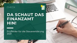 Steuererklärung 2021 Wo das Finanzamt dieses Jahr genauer hinschaut [upl. by Winna]