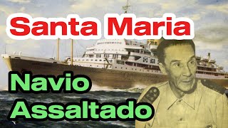 Operação Dulcineia Assalto ao paquete Santa Maria [upl. by Hyo922]