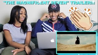 Couple Reacts  The Magnificent Seven Official Trailer Reaction [upl. by Ainar]