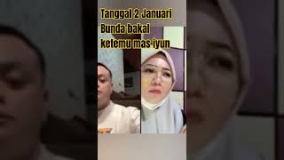 tanggal 2 Januari🥰 bunda Fauzana bertemu mas iyun fauzana iyun live [upl. by Ahselyt]