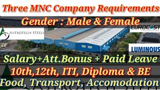 Astrotech amp Eurocast amp Luminous  Good Salary  MNC Jobs  Job vacancy in Chennai Coimbatoreamp Hosur [upl. by Nickolas]