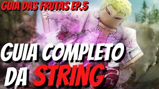 GUIA COMPLETO DA STRING ITO ITO  GUIA DAS FRUTAS EP5  GRAND PIECE ONLINE  ROBLOX [upl. by Nich263]