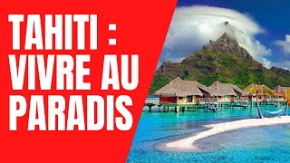 Tahiti  Vivre au Paradis [upl. by Mosley867]