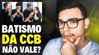 FUI BATIZADO NA CCB E BATIZEI NOVAMENTE 🔴  ENTENDA O MOTIVO E VEJA COMO FOI O BATISMO 🟢 [upl. by Marfe]