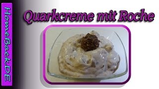 Ferrero rocher dessert  Quarkcreme  Dessertzubereitung von HomeBackDE [upl. by Paschasia]