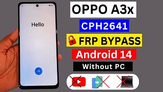 Oppo A3x Frp Bypass Android 14  Oppo A3x CPH2641 Google Account Bypass Without Pc New Update 2025 [upl. by Eldorado616]