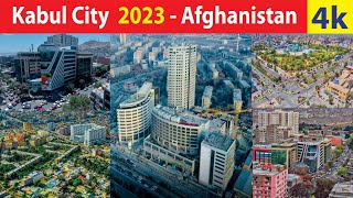 Kabul City  Afghanistan 4K By Drone 2023 [upl. by Kiyohara]