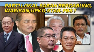 PARTI LOKAL SABAH WARISAN KDM UPKO STAR BAKAL JADI KERAJAAN NEGERI BAHARU [upl. by Layol209]