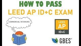 How to Pass the LEED AP IDC Exam  Study Session with GBES [upl. by Eellek]