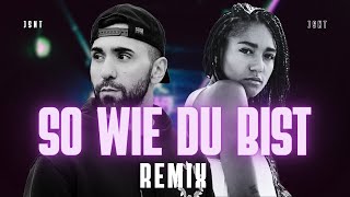 MoTrip  So wie du bist feat Lary JSNT REMIX [upl. by Ahsiner594]