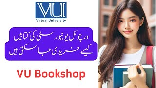 VU Books  How to purchase VU books  VU Bookshop  How to place an order  Price of book Order now [upl. by Akiemat474]