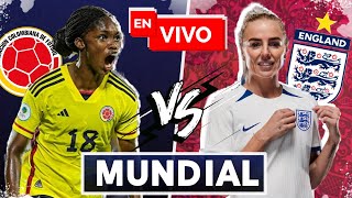 🔴 Colombia vs Inglaterra EN VIVO  Mundial Femenino [upl. by Christabella]