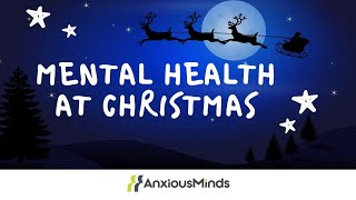 Mental Health at Christmas  Surviving Christmas [upl. by Latsirk]