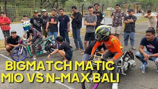 BIGMATCH MATIC NMAX BALI VS MIO ‼️ [upl. by Chanda530]