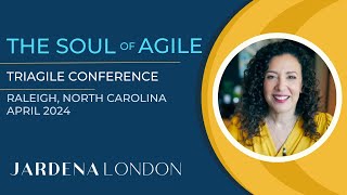 The Soul of Agile at TriAgile Conference in Raleigh NC 442024 [upl. by Niuqauj]