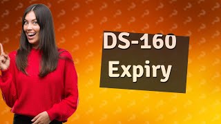 Does DS160 expire in 30 days [upl. by Aineg]