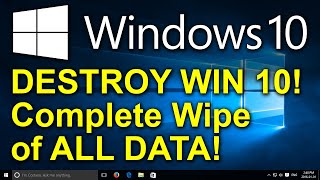 ✔️ Destroy Windows 10  Total Wipe  FAST Destruction of ALL FILES [upl. by Montana]