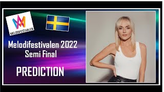 Melodifestivalen 2022  PREDICTION  Semi Final  Andra Chansen  Top 4 each group  With Comments [upl. by Inez308]