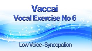 Vaccai Lesson VI Syncopation Key Db for Low Voice [upl. by Eidnalem]