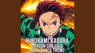 Hinokami Kagura ＜Dragon Sun Halo Head Dance Theme＞ [upl. by Ellersick995]