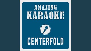 Centerfold Karaoke Version Originally Performed By J Geils Band [upl. by Louie805]