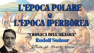 LE PRIME DUE RAZZE UMANE DELLA NOSTRA TERRA  CRONACA DELL AKASHA di R Steiner [upl. by Aundrea]