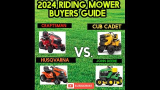 2024 Riding Lawn Tractor buyers guide Craftsman vs John Deere vs Husqvarna vs Cub Cadet [upl. by Amrita]