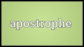 Apostrophe Meaning [upl. by Willy]