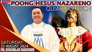 LIVE Quiapo Church · Online Mass · 31 August 2024 · Saturday · Fr Douglas D Badong [upl. by Townie]