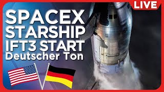 LIVE Raketenstart Starship Super Heavy von SpaceX  IFT 3 [upl. by Artenak]