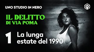 Il delitto di via Poma  La lunga estate del 1990 [upl. by Haldas]