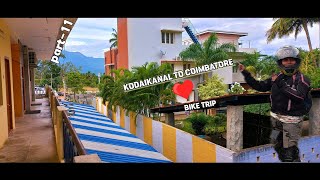 Kodaikanal To Coimbatore Bike Ride❤️South India Bike Trip❤️Part 11 [upl. by Grath]