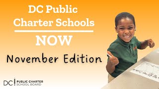 DC Public Charter Schools NOW November 2024 Edition [upl. by Suoinuj875]